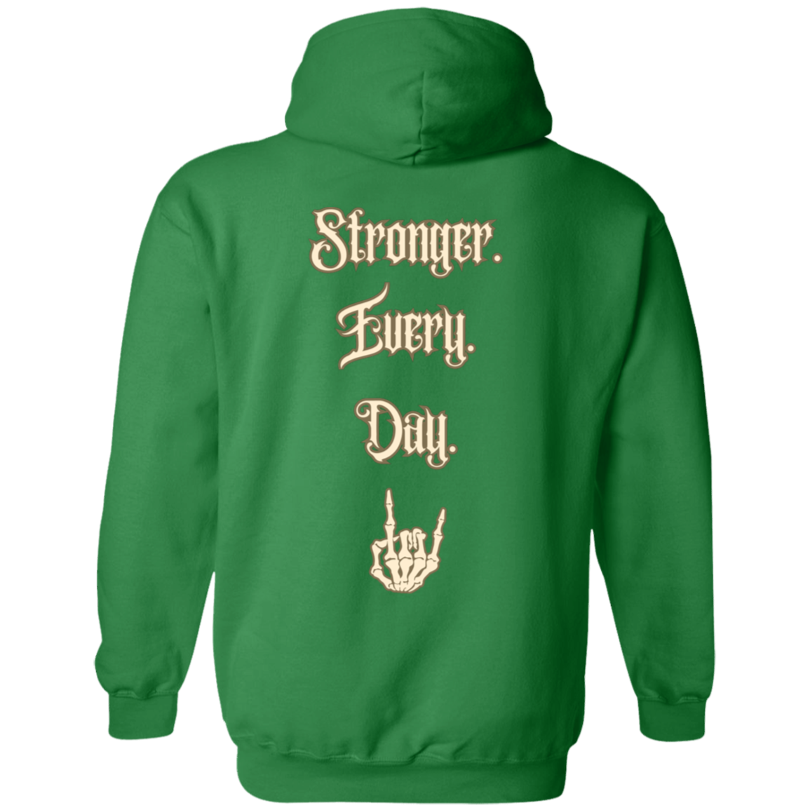 Stronger Every Day Hoodie