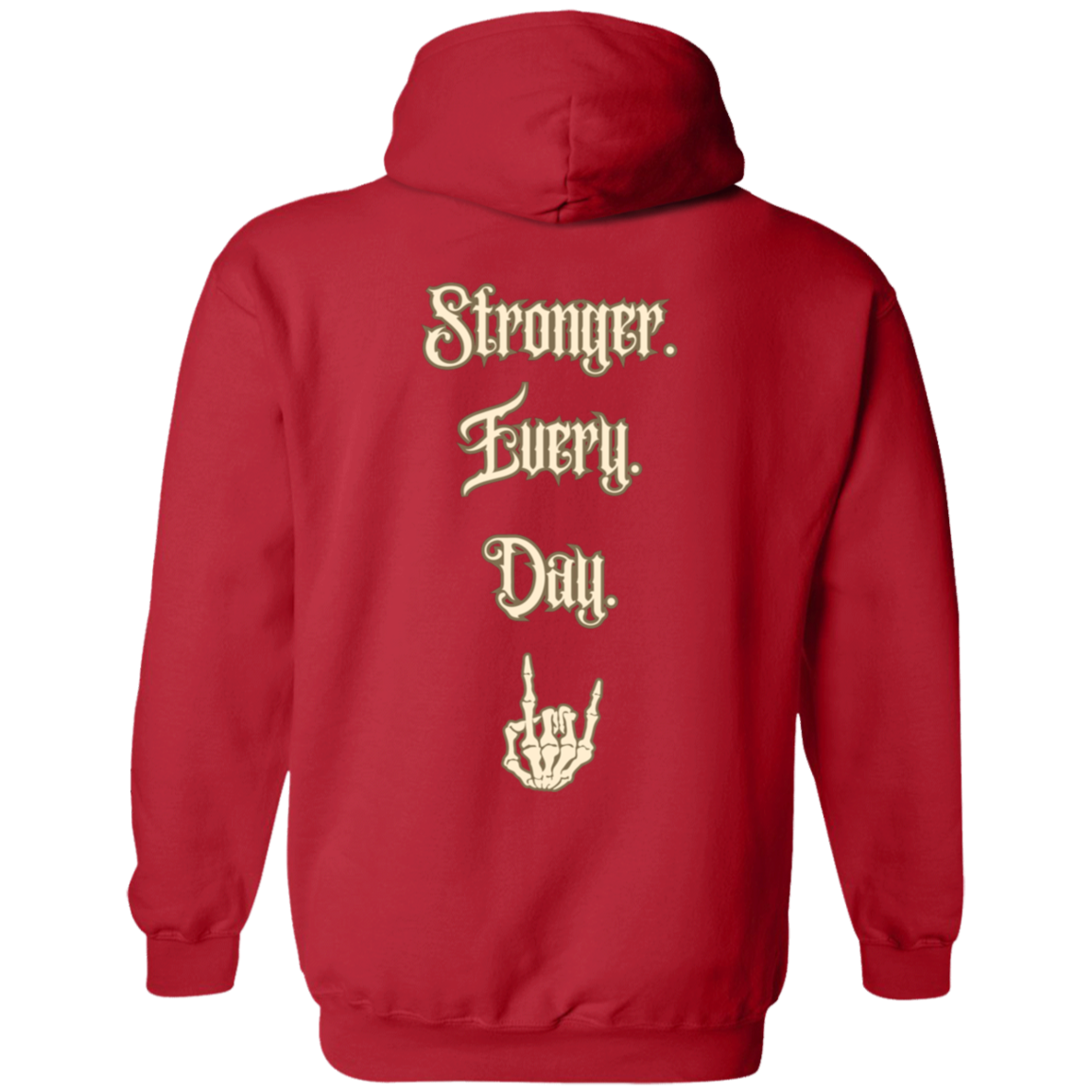 Stronger Every Day Zip Up