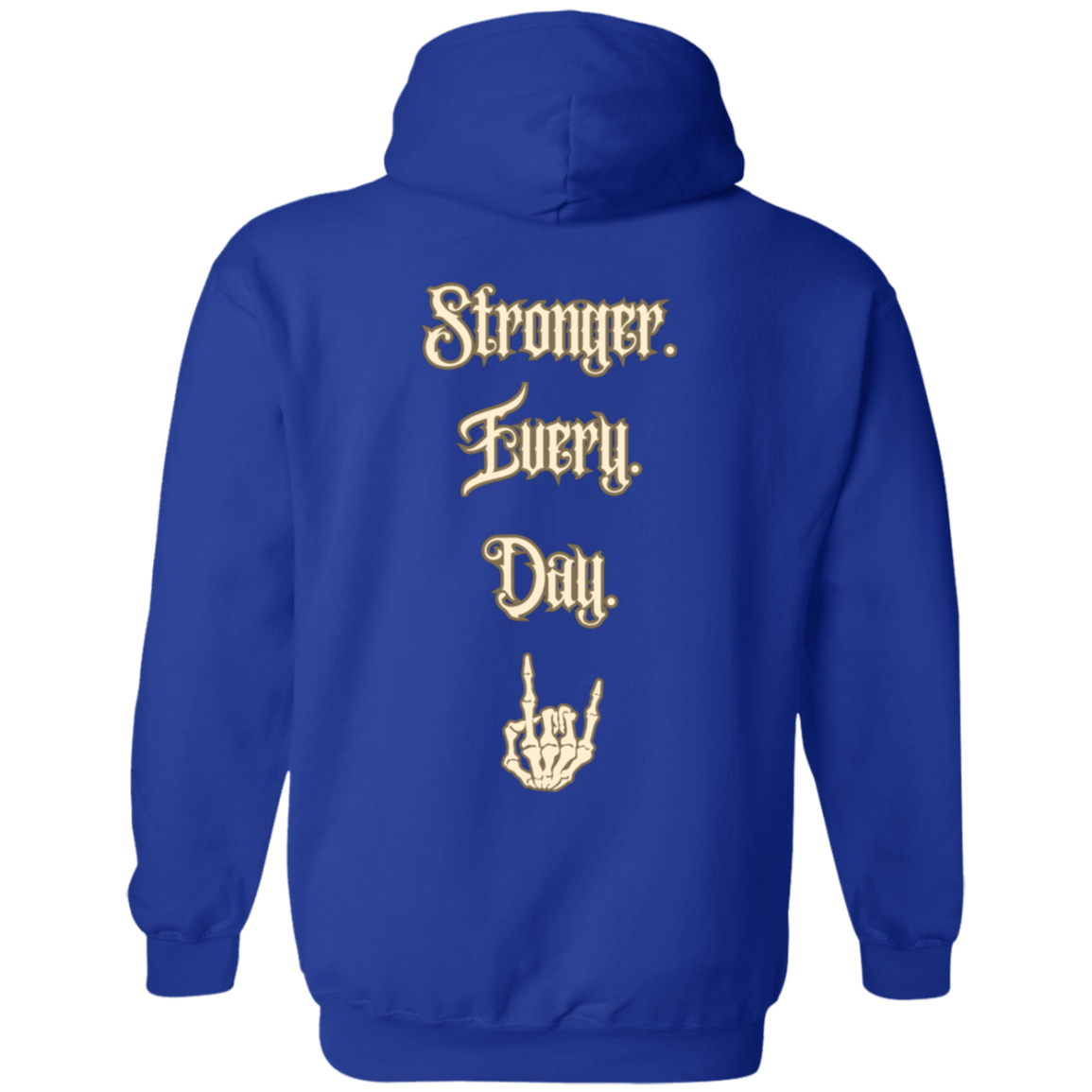 Stronger Every Day Zip Up